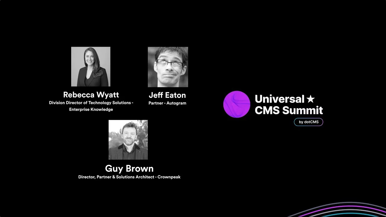 Universal CMS Summit: Marketing Panel